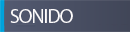 SONIDO
