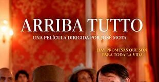 Arriba Tutto se estrena este viernes en Cines La Verónica